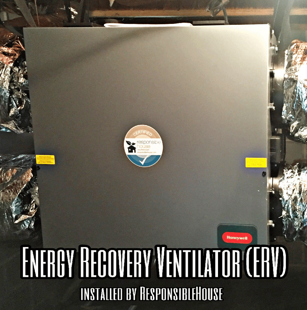 Energy Recovery Ventilator (ERV) installed by Responsible House